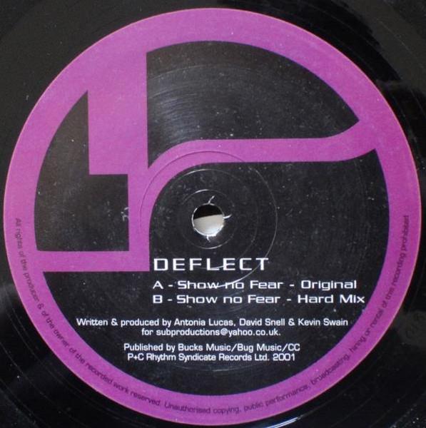 12inch Record DEFLECT - Show No Fear RHYSYN018 Rhythm Syndicat 2001 UK Dance & Electronica Used
12inch Record DEFLECT - Show No Fear RHYSYN018 Rhythm Syndicat 2001 UK Dance & Electronica Used