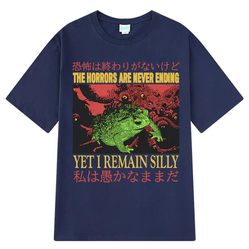 The Horror Will Never End But I Made Silly Japanese Tshirt A Funny Frog Harajuku Tshirt Large Cotton Oversized Mens Tshirt S
The Horror Will Never End But I Made Silly Japanese Tshirt A Funny Frog Harajuku Tshirt Large Cotton Oversized Mens Tshirt S