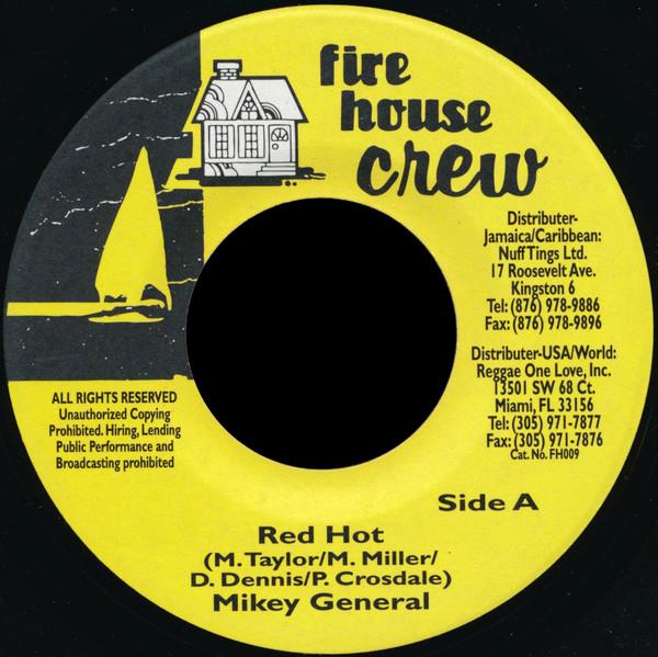 7inch Record MIKEY GENERAL - Red Hot FH009 Firehouse Crew 1999 Jamaica Reggae, Ska & Dub Used
7inch Record MIKEY GENERAL - Red Hot FH009 Firehouse Crew 1999 Jamaica Reggae, Ska & Dub Used