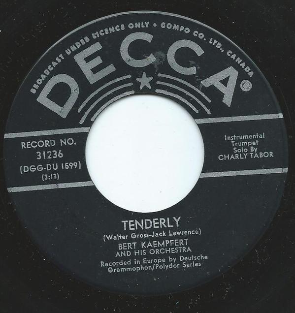 7inch Record BERT KAEMPFERT & HIS ORCHESTRA - Tenderly 31236 Decca 1961 Canada Jazz Used
7inch Record BERT KAEMPFERT & HIS ORCHESTRA - Tenderly 31236 Decca 1961 Canada Jazz Used