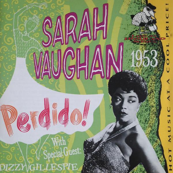 CD SARAH VAUGHAN, SPECIAL GUEST: DIZZY - Perdido NI4004 Natasha Imports 1992 US Jazz Used
CD SARAH VAUGHAN, SPECIAL GUEST: DIZZY - Perdido NI4004 Natasha Imports 1992 US Jazz Used