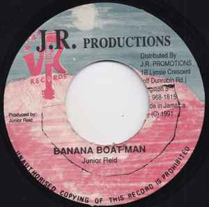 7inch Record JUNIOR REID - Banana Boat Man NONE J.R. Production 1991 Jamaica Reggae, Ska & Dub Used
7inch Record JUNIOR REID - Banana Boat Man NONE J.R. Production 1991 Jamaica Reggae, Ska & Dub Used