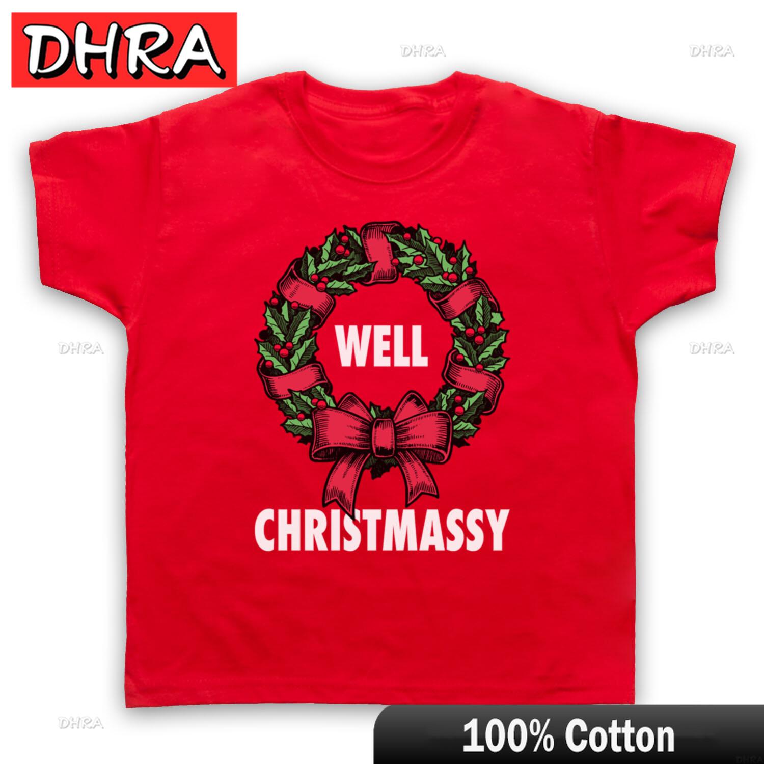 WELL CHRISTMASSY FUNNY CHRISTMAS PARODY WREATH XMAS KIDS CHILDS TSHIRT with Creative Classic Printed Tee Punk Street Fashion 4XL
WELL CHRISTMASSY FUNNY CHRISTMAS PARODY WREATH XMAS KIDS CHILDS TSHIRT with Creative Classic Printed Tee Punk Street Fashion 4XL