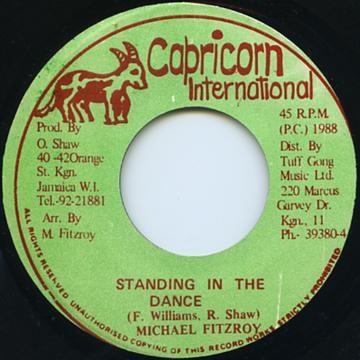 7inch Record MICHAEL FITZROY - Standing In The Dance NONE Capricorn Inter 1988 Jamaica Reggae, Ska & Dub Used
7inch Record MICHAEL FITZROY - Standing In The Dance NONE Capricorn Inter 1988 Jamaica Reggae, Ska & Dub Used