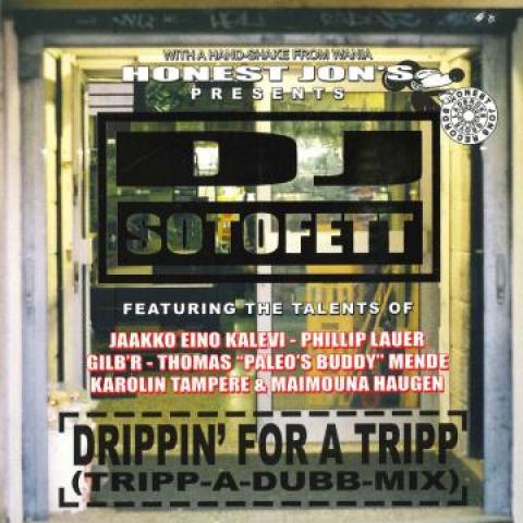 LP Record DJ SOTOFETT Drippin For A Tripp TrippADubb HJP74 Honest Jons UK 2014 UK Dance Electronica
LP Record DJ SOTOFETT Drippin For A Tripp TrippADubb HJP74 Honest Jons UK 2014 UK Dance Electronica