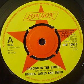 7inch Record HODGES, JAMES & SMITH - Dancing In The Street HLU10573PROMO London Records 1979 UK Soul/Funk Used
7inch Record HODGES, JAMES & SMITH - Dancing In The Street HLU10573PROMO London Records 1979 UK Soul/Funk Used