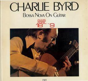 LP Record CHARLIE BYRD - Bossa Nova On Guitar SONI95109 CBS SONY Japan Jazz Used
LP Record CHARLIE BYRD - Bossa Nova On Guitar SONI95109 CBS SONY Japan Jazz Used