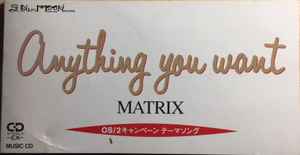 CD MATRIX (32) - Anything You Want IBM1001 Sun & Moon Reco 1994 Japan Dance & Electronica Used
CD MATRIX (32) - Anything You Want IBM1001 Sun & Moon Reco 1994 Japan Dance & Electronica Used