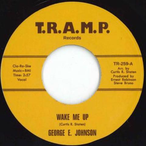 7inch Record GEORGE E. JOHNSON - Wake Me Up / Penn Walk TR259 Tramp 2018 Europe Soul/Funk
7inch Record GEORGE E. JOHNSON - Wake Me Up / Penn Walk TR259 Tramp 2018 Europe Soul/Funk