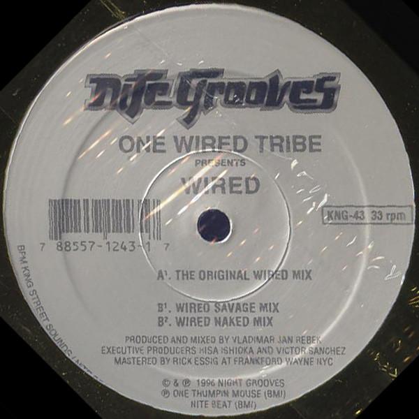 12inch Record ONE WIRED TRIBE - Wired KNG43 Nite Grooves 1996 US Dance & Electronica Used
12inch Record ONE WIRED TRIBE - Wired KNG43 Nite Grooves 1996 US Dance & Electronica Used