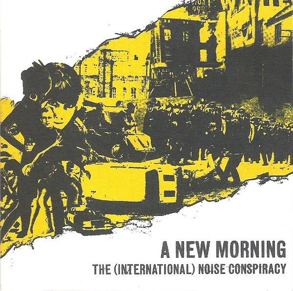 CD INTERNATIONAL NOISE CONSPIRACY - A New Morning, Changing Weather BHR137 Burning Heart R 2001 Europe Rock Used
CD INTERNATIONAL NOISE CONSPIRACY - A New Morning, Changing Weather BHR137 Burning Heart R 2001 Europe Rock Used