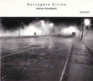 CD H. GOEBBELS, JOCELYN B. SMITH, PETE - Surrogate Cities ECM1688 ECM Records 2000 Germany Classical Used
CD H. GOEBBELS, JOCELYN B. SMITH, PETE - Surrogate Cities ECM1688 ECM Records 2000 Germany Classical Used