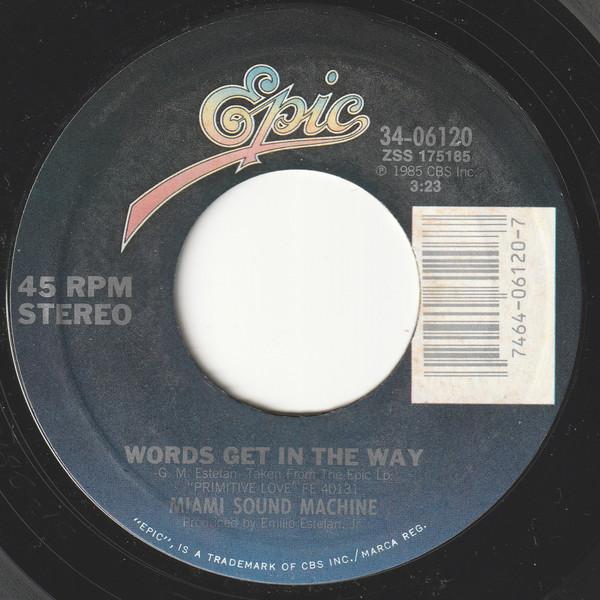 7inch Record MIAMI SOUND MACHINE - Words Get In The Way 3406120 Epic 1985 US Dance & Electronica Used
7inch Record MIAMI SOUND MACHINE - Words Get In The Way 3406120 Epic 1985 US Dance & Electronica Used