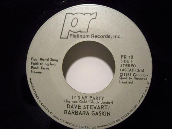 7inch Record DAVE STEWART BARBARA GASKIN Its My Party PR4X Platinum Record 1981 Canada Pop Used
7inch Record DAVE STEWART BARBARA GASKIN Its My Party PR4X Platinum Record 1981 Canada Pop Used