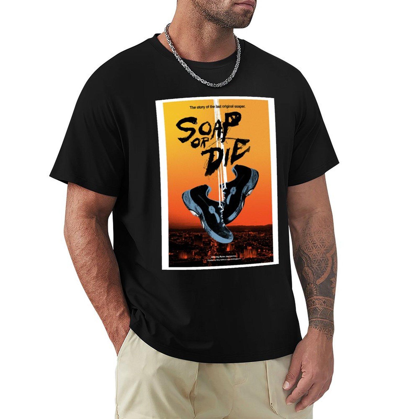 RYAN JAUNZEMIS SOAP OR DIE Movie Poster TShirt blue lock valentines boutique clothes funny gifts clothes t shirts for men 4XL
RYAN JAUNZEMIS SOAP OR DIE Movie Poster TShirt blue lock valentines boutique clothes funny gifts clothes t shirts for men 4XL