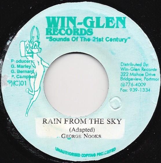 7inch Record GEORGE NOOKS - Rain From The Sky NONE Win-Glen Record Jamaica Reggae, Ska & Dub Used
7inch Record GEORGE NOOKS - Rain From The Sky NONE Win-Glen Record Jamaica Reggae, Ska & Dub Used