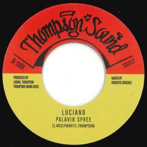 7inch Record LUCIANO - Palavin Spree / Palavin Spree Dub TSC012 Thompson Sound 2020 Spain Reggae, Ska & Dub
7inch Record LUCIANO - Palavin Spree / Palavin Spree Dub TSC012 Thompson Sound 2020 Spain Reggae, Ska & Dub
