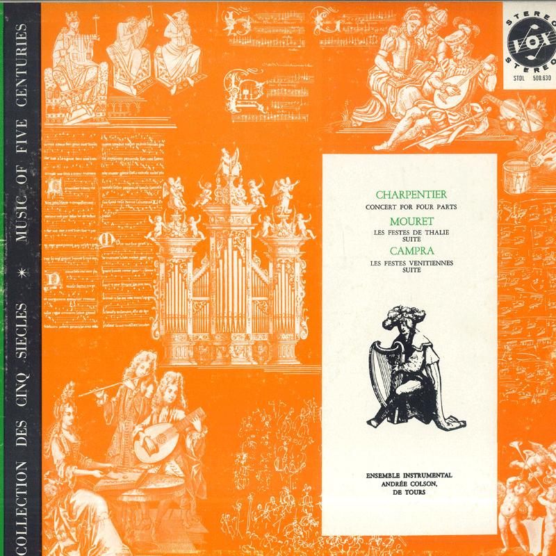 LP Record ENSEMBLE INSTRUMENTAL ANDRE COLSON Charpantier Concert Pour Quatre Par STDL500630 VOX US Classical Used
LP Record ENSEMBLE INSTRUMENTAL ANDRE COLSON Charpantier Concert Pour Quatre Par STDL500630 VOX US Classical Used