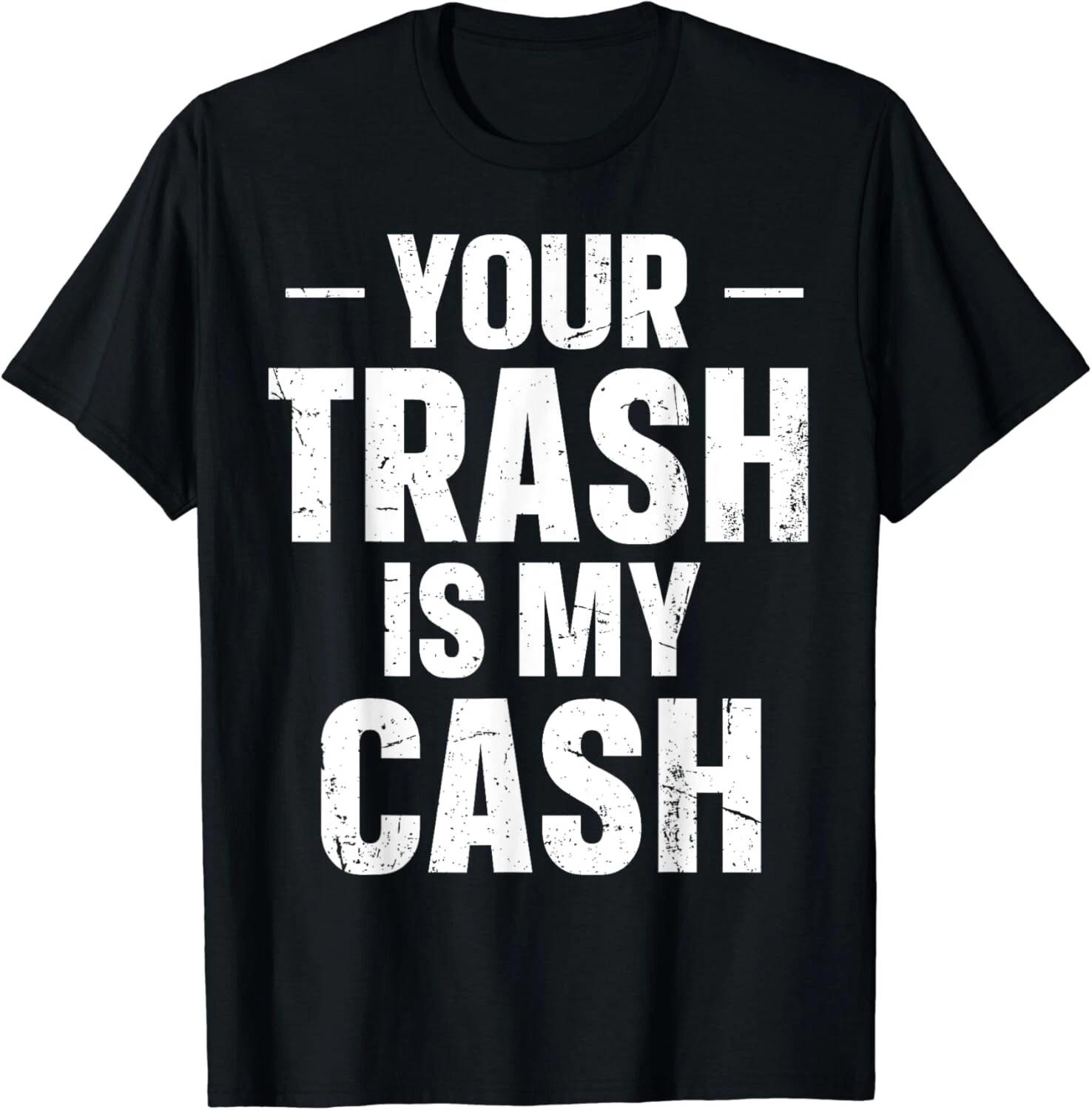 Your trash is my Cash Design for a Metal scrapper Gift Unisex T-Shirt 3XL
Your trash is my Cash Design for a Metal scrapper Gift Unisex T-Shirt 3XL