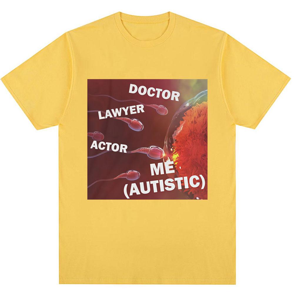 I Got Autism Funny T Shirts Humor Joke Women Novelty T-shirts Casual O-Neck T Shirt Gifts Streetwear 4XL
I Got Autism Funny T Shirts Humor Joke Women Novelty T-shirts Casual O-Neck T Shirt Gifts Streetwear 4XL