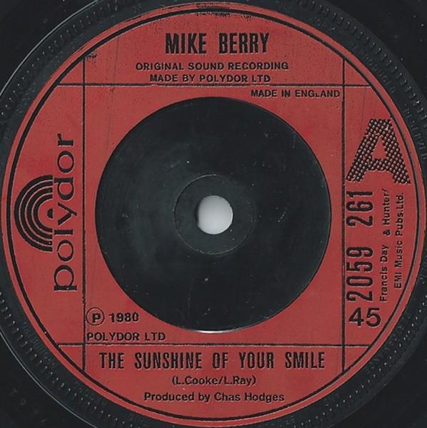 7inch Record MIKE BERRY - The Sunshine Of Your Smile 2059261 Polydor 1980 UK Rock Used
7inch Record MIKE BERRY - The Sunshine Of Your Smile 2059261 Polydor 1980 UK Rock Used