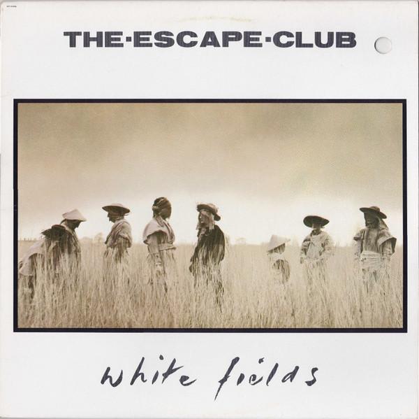 LP Record ESCAPE CLUB White Fields ST17215 EMI America 1986 Canada Rock Used
LP Record ESCAPE CLUB White Fields ST17215 EMI America 1986 Canada Rock Used