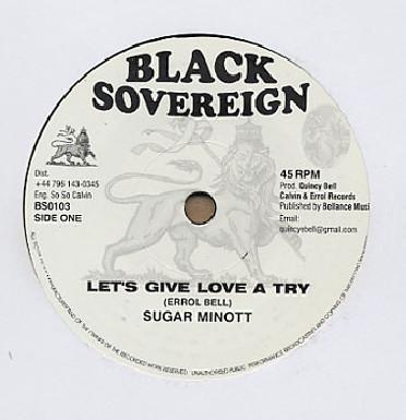 7inch Record SUGAR MINOTT - Let s Give Love A Try BS0103 Black Sovereign 2003 UK Reggae, Ska & Dub Used
7inch Record SUGAR MINOTT - Let s Give Love A Try BS0103 Black Sovereign 2003 UK Reggae, Ska & Dub Used