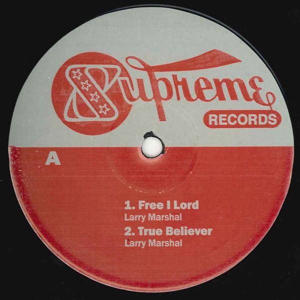 10inch Record LARRY MARSHALL - Free I Lord NONE Supreme Records UK Reggae, Ska & Dub Used
10inch Record LARRY MARSHALL - Free I Lord NONE Supreme Records UK Reggae, Ska & Dub Used
