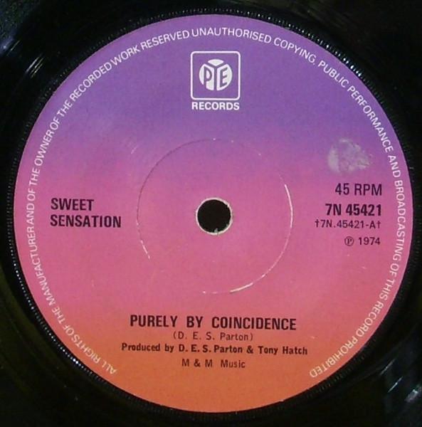 7inch Record SWEET SENSATION - Purely By Coincidence 7N45421 Pye Records 1975 UK Soul/Funk Used
7inch Record SWEET SENSATION - Purely By Coincidence 7N45421 Pye Records 1975 UK Soul/Funk Used