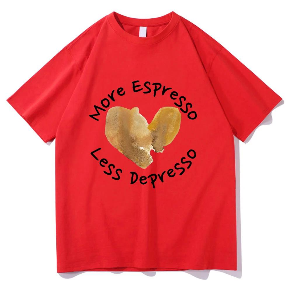 More Espresso Less Depresso Heart Coffee T Shirt Funny Men/women Clothing Harajuku Unisex Cotton Graphic T Shirts Vintage XXXL
More Espresso Less Depresso Heart Coffee T Shirt Funny Men/women Clothing Harajuku Unisex Cotton Graphic T Shirts Vintage XXXL