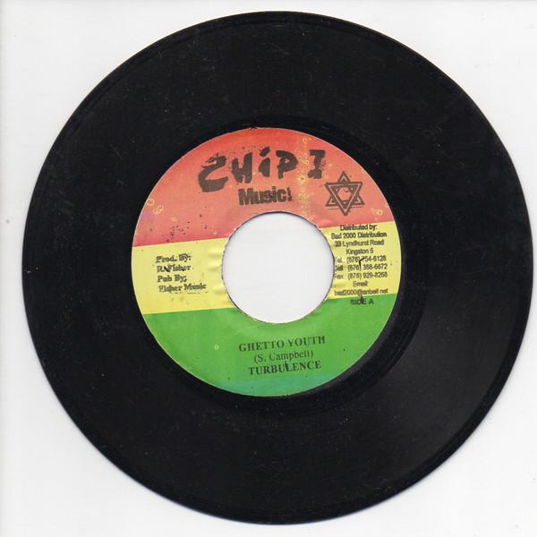 7inch Record TURBULENCE - Ghetto Youth NONE Chip I Music 2006 Jamaica Reggae, Ska & Dub Used
7inch Record TURBULENCE - Ghetto Youth NONE Chip I Music 2006 Jamaica Reggae, Ska & Dub Used