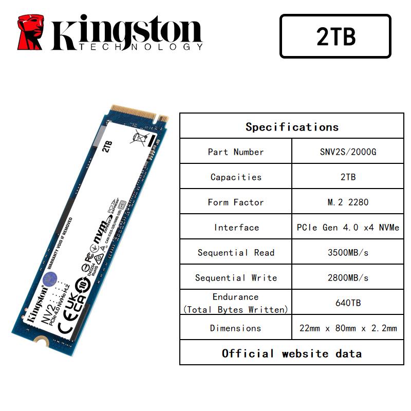 Kingston SSD NV2 500G M.2 2280 1 ТБ, 2 ТБ, 4 ТБ NVMe Внутрішній SSD 1 ТБ, 2 ТБ, 4 ТБ PCIe 4.0 Gen 4x4 | До 3500 МБ/с | SNV2S/500G,1000G,2000G,4000G 2TB
Kingston SSD NV2 500G M.2 2280 1 ТБ, 2 ТБ, 4 ТБ NVMe Внутрішній SSD 1 ТБ, 2 ТБ, 4 ТБ PCIe 4.0 Gen 4x4 | До 3500 МБ/с | SNV2S/500G,1000G,2000G,4000G 2TB