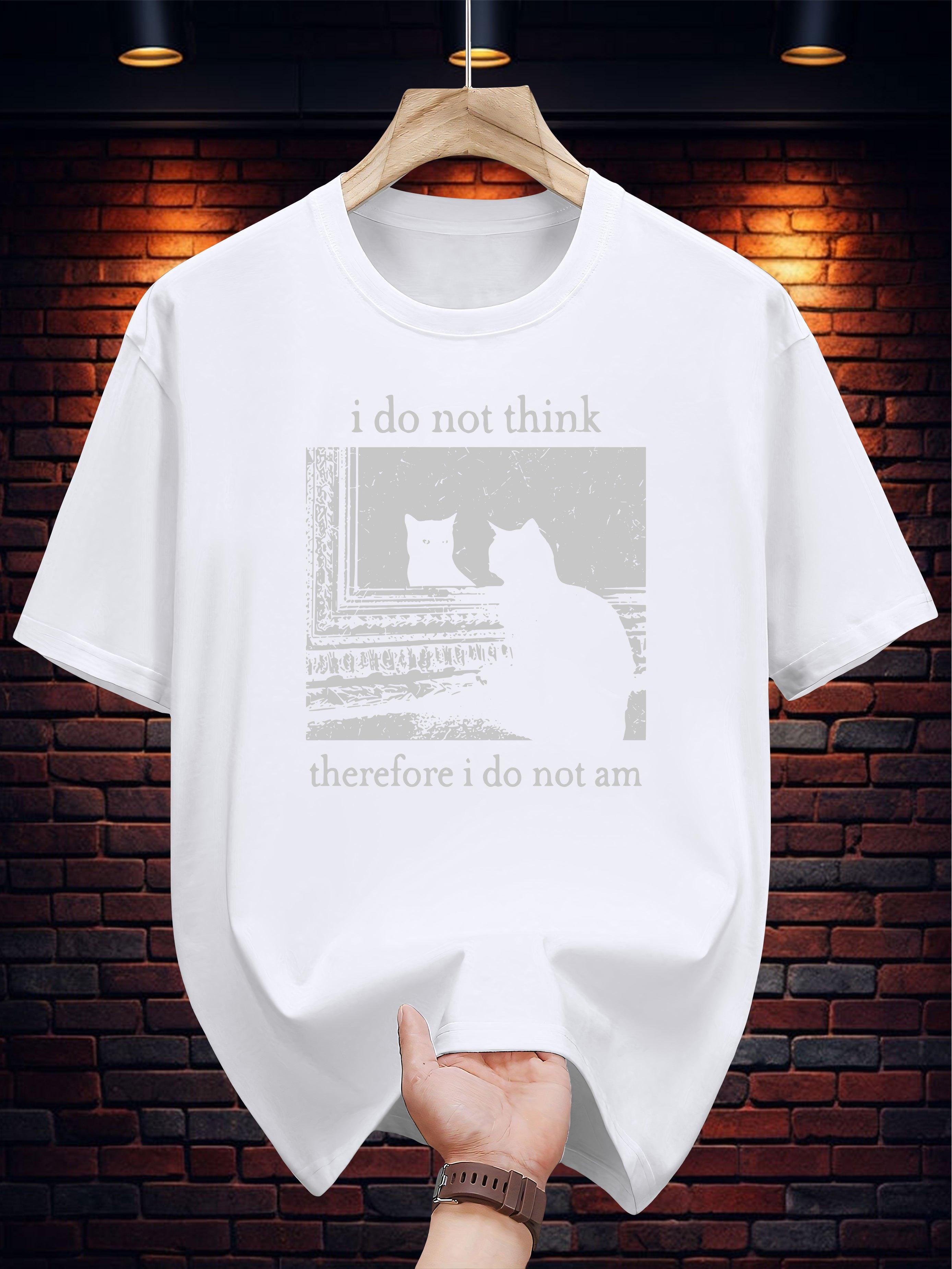 Graphic T-shirt - I Do Not for THINK Therefore I Do Not Am Cat & Music Note Print XXXL
Graphic T-shirt - I Do Not for THINK Therefore I Do Not Am Cat & Music Note Print XXXL