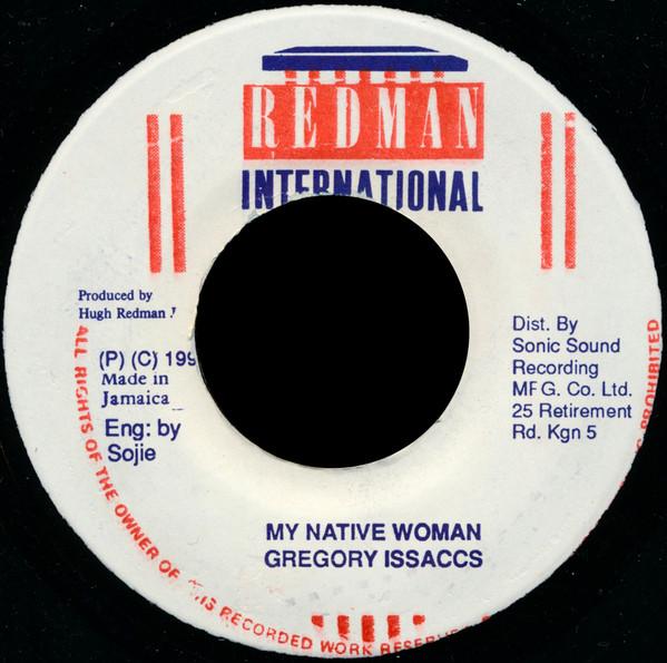 7-дюймовая пластинка GREGORY ISAACS - My Native Woman NONE Redman Internat 1990 Ямайка Регги, Ска и Даб Б/У
7-дюймовая пластинка GREGORY ISAACS - My Native Woman NONE Redman Internat 1990 Ямайка Регги, Ска и Даб Б/У