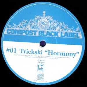 12inch Record TRICKSKI / JULIUS KAMMERL - Hormony / Erlangen Sd COMPOST1891 Compost Black L 2005 Germany Dance & Electronica Used
12inch Record TRICKSKI / JULIUS KAMMERL - Hormony / Erlangen Sd COMPOST1891 Compost Black L 2005 Germany Dance & Electronica Used