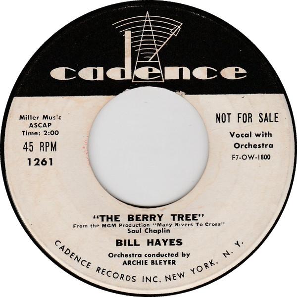 7inch Record BILL HAYES The Berry Tree Blue Black Hair 1261PROMO Cadence 1955 US Pop Used
7inch Record BILL HAYES The Berry Tree Blue Black Hair 1261PROMO Cadence 1955 US Pop Used