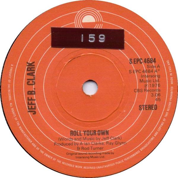 7inch Record JEFF B. CLARK Roll Your Own SEPC4684 EPIC 1976 UK Rock Used
7inch Record JEFF B. CLARK Roll Your Own SEPC4684 EPIC 1976 UK Rock Used