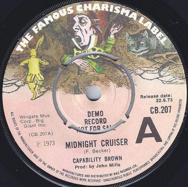 7inch Record CAPABILITY BROWN - Midnight Cruiser CB207PROMO Charisma 1973 UK Rock Used
7inch Record CAPABILITY BROWN - Midnight Cruiser CB207PROMO Charisma 1973 UK Rock Used