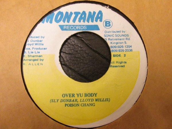 7inch Record POISON CHANG - Over Yu Body MTA6012 Montana Records Jamaica Reggae, Ska & Dub Used
7inch Record POISON CHANG - Over Yu Body MTA6012 Montana Records Jamaica Reggae, Ska & Dub Used