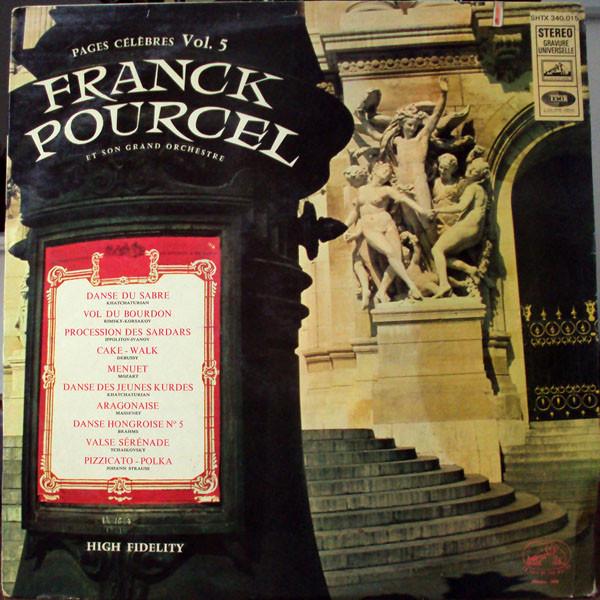 LP Record FRANCK POURCEL ET SON GRAND ORCHEST - Pages Célèbres Vol.5 SHTX340015 La Voix De Son 1963 France Classical Used
LP Record FRANCK POURCEL ET SON GRAND ORCHEST - Pages Célèbres Vol.5 SHTX340015 La Voix De Son 1963 France Classical Used
