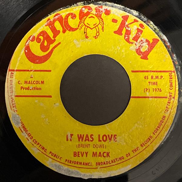 7inch Record BEVY MACK It Was Love NONE CancerKid 1976 Jamaica Reggae Ska Dub Used
7inch Record BEVY MACK It Was Love NONE CancerKid 1976 Jamaica Reggae Ska Dub Used