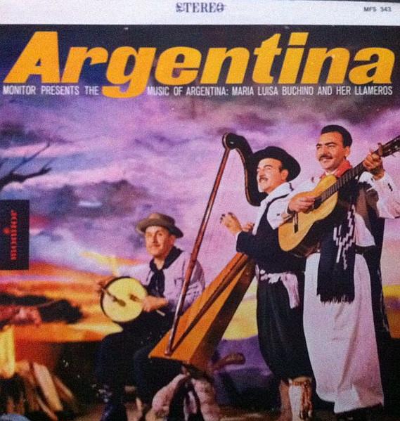 LP Record MARIA LUISA BUCHINO & HER LLAMEROS - Music Of Argentina MFS343 MONITOR US Latin Used
LP Record MARIA LUISA BUCHINO & HER LLAMEROS - Music Of Argentina MFS343 MONITOR US Latin Used