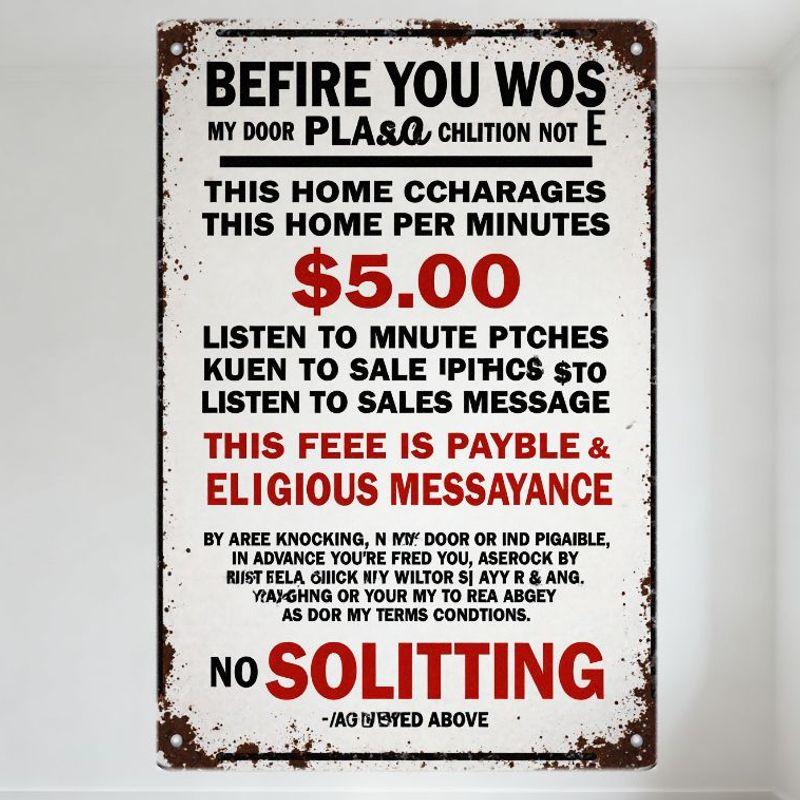 Vintage Weathered Metal Sign No Soliciting Home Decor Humorous Satirical Wall Plaque for Man Cave Bar Cafe Office 20x30cm(7.8x11.8inch)
Vintage Weathered Metal Sign No Soliciting Home Decor Humorous Satirical Wall Plaque for Man Cave Bar Cafe Office 20x30cm(7.8x11.8inch)
