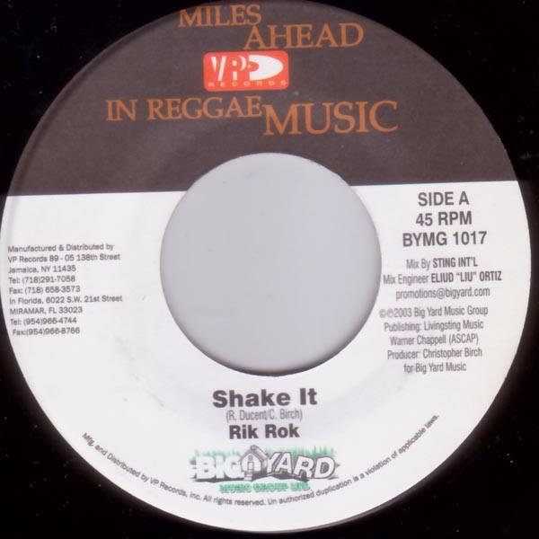 7inch Record RIK ROK / CHRISTOPHER BIRCH - Shake It / Birch In A Mirror BYMG1017 VP Records 2003 US Reggae, Ska & Dub Used
7inch Record RIK ROK / CHRISTOPHER BIRCH - Shake It / Birch In A Mirror BYMG1017 VP Records 2003 US Reggae, Ska & Dub Used