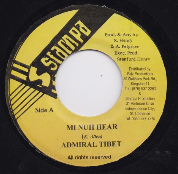 7inch Record ADMIRAL TIBET - Mi Nuh Hear NONE Stampa 2002 Jamaica Reggae, Ska & Dub Used
7inch Record ADMIRAL TIBET - Mi Nuh Hear NONE Stampa 2002 Jamaica Reggae, Ska & Dub Used