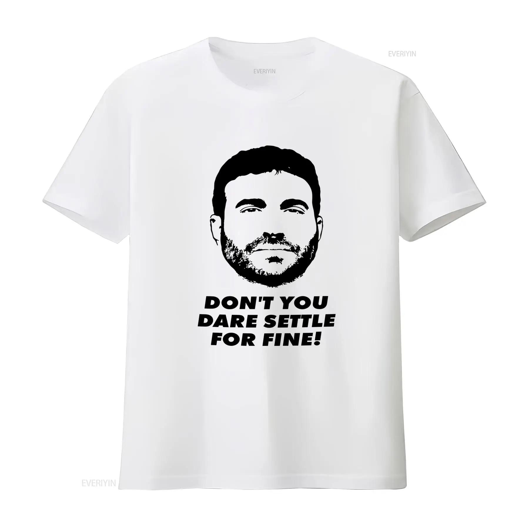 Roy Kent Inspired T Shirt Don t You Dare Settle For Fine Available in Sizes S to 5XL vintage Washed Top For Everyday Wear homme 5XL різнокольоровий
Roy Kent Inspired T Shirt Don t You Dare Settle For Fine Available in Sizes S to 5XL vintage Washed Top For Everyday Wear homme 5XL різнокольоровий