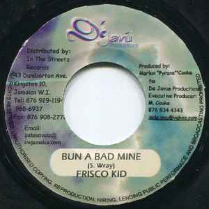 7inch Record FRISCO KID / ZUMJAY - Bun A Bad Mine / No Salt NONE Dé Javú Product 2001 Jamaica Reggae, Ska & Dub Used
7inch Record FRISCO KID / ZUMJAY - Bun A Bad Mine / No Salt NONE Dé Javú Product 2001 Jamaica Reggae, Ska & Dub Used