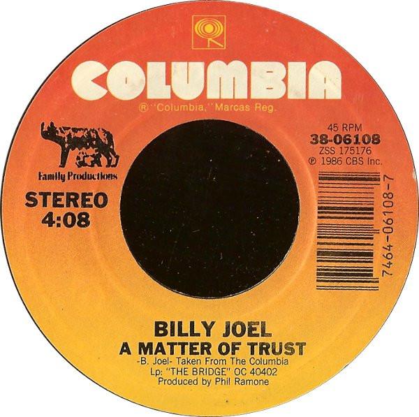 7inch Record BILLY JOEL A Matter Of Trust 3806108 Columbia 1986 US Rock Used
7inch Record BILLY JOEL A Matter Of Trust 3806108 Columbia 1986 US Rock Used