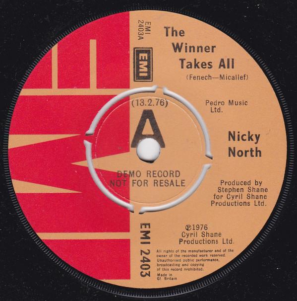 7inch Record NICKY NORTH The Winner Takes All EMI2403PROMO EMI 1976 UK Pop Used
7inch Record NICKY NORTH The Winner Takes All EMI2403PROMO EMI 1976 UK Pop Used