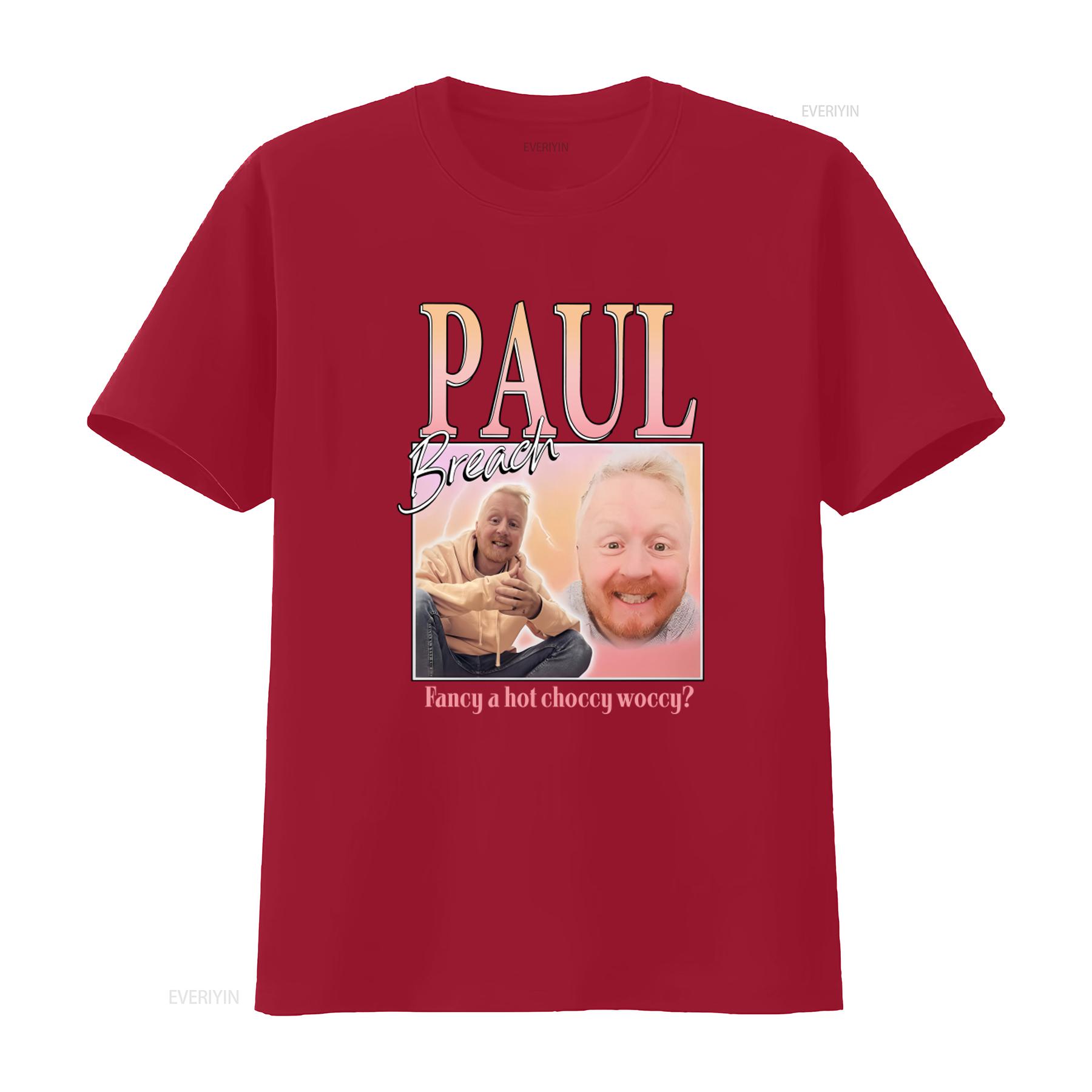 Paul Breach Fancy A Hot Choccy T Shirt Trendy Design for Kids Adults Comfortable Cotton Blend Perfect Casual Wear vintage S
Paul Breach Fancy A Hot Choccy T Shirt Trendy Design for Kids Adults Comfortable Cotton Blend Perfect Casual Wear vintage S